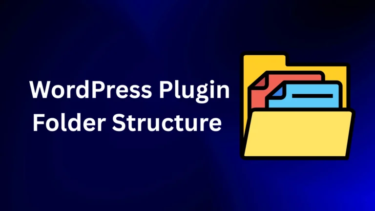 7 Essential Secrets: Master WordPress Plugin Folder Structure in 2025 (Developer’s Ultimate Guide)